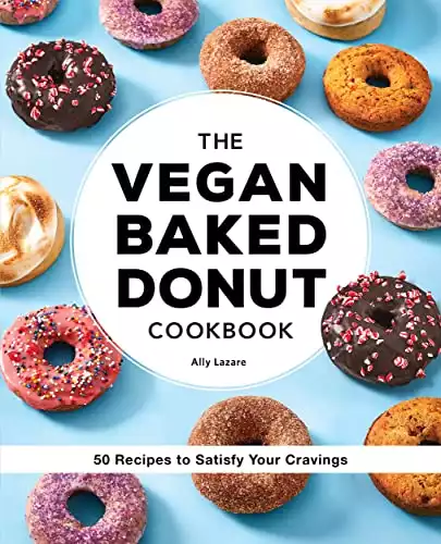 The Vegan Baked Donut Cookbook