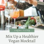 Two hands stirring vegan mocktails on a bar counter with a promotional text overlay about vegan living tips.